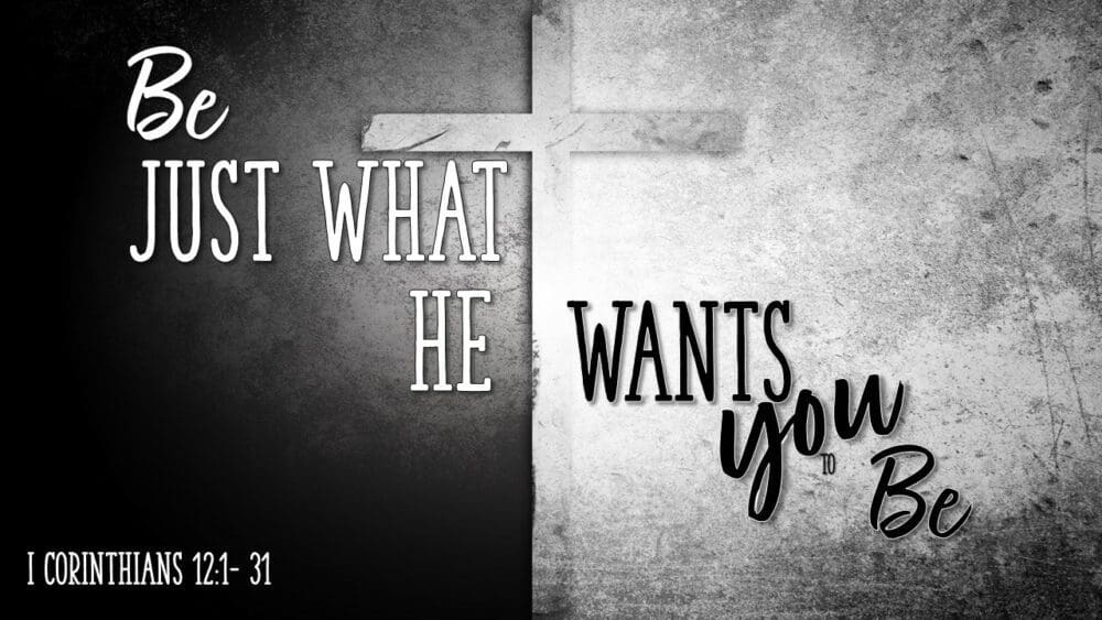 Be Just What He Wants You To Be Image